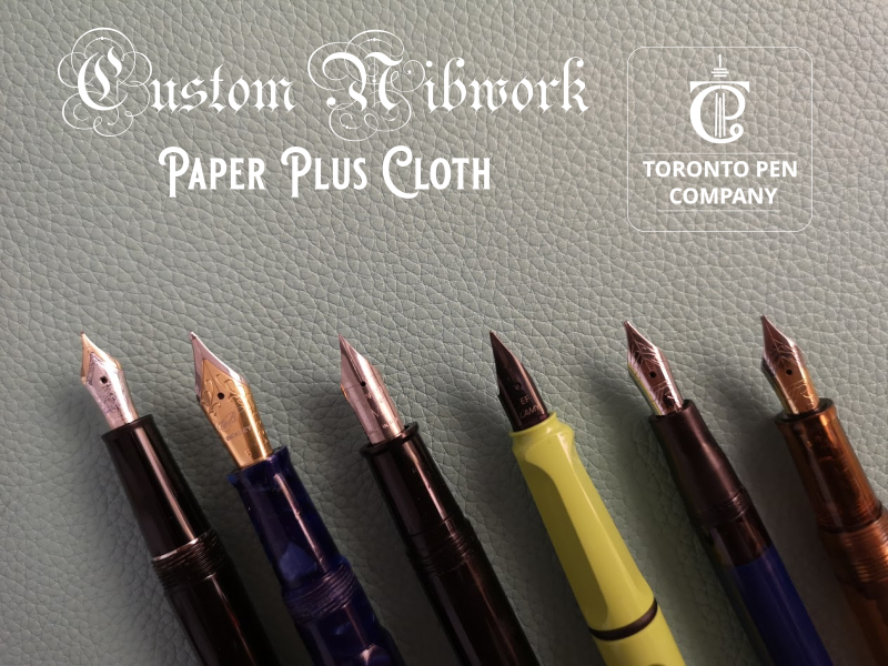 Nib Customization - Paper Plus Cloth (July 2025)
