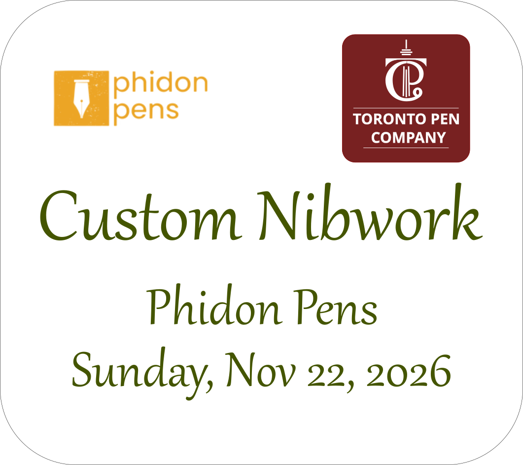 Nib Customization - Phidon Pens (Nov 22, 2026)
