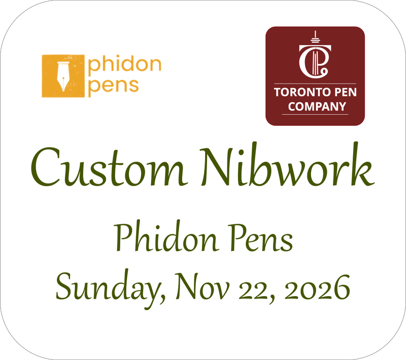 Nib Customization - Phidon Pens (Nov 22, 2026)