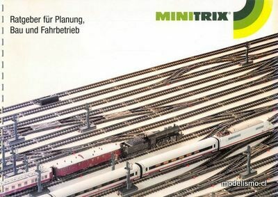 Minitrix Ratgeber für Planung Bau und Fahrbetrieb