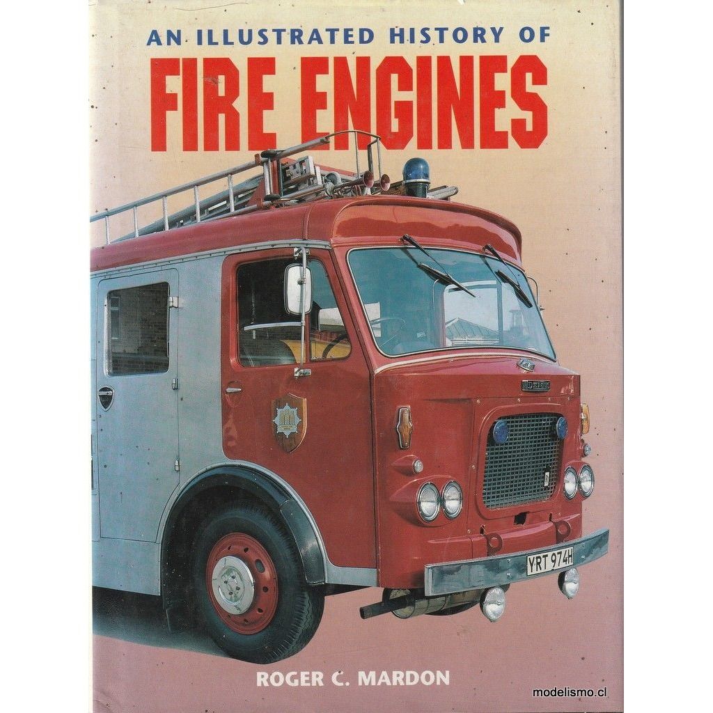 libro An Illustrated History of Fire Engines usado