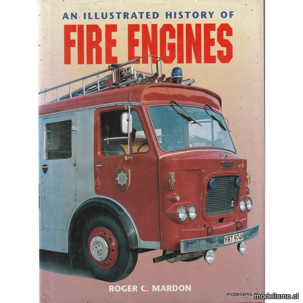libro An Illustrated History of Fire Engines usado libro An Illustrated History of Fire Engines usado