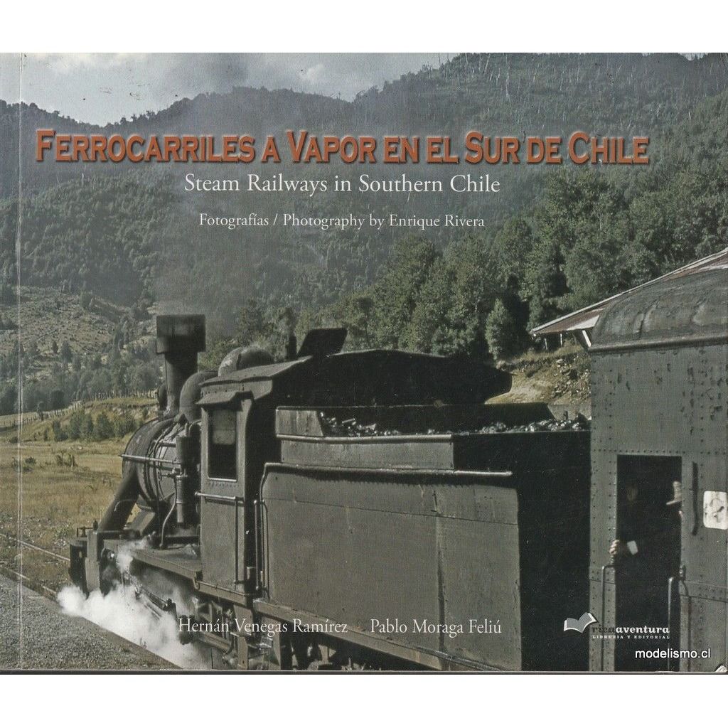 libro Ferrocarriles A Vapor En El Sur De Chile usado libro Ferrocarriles A Vapor En El Sur De Chile usado