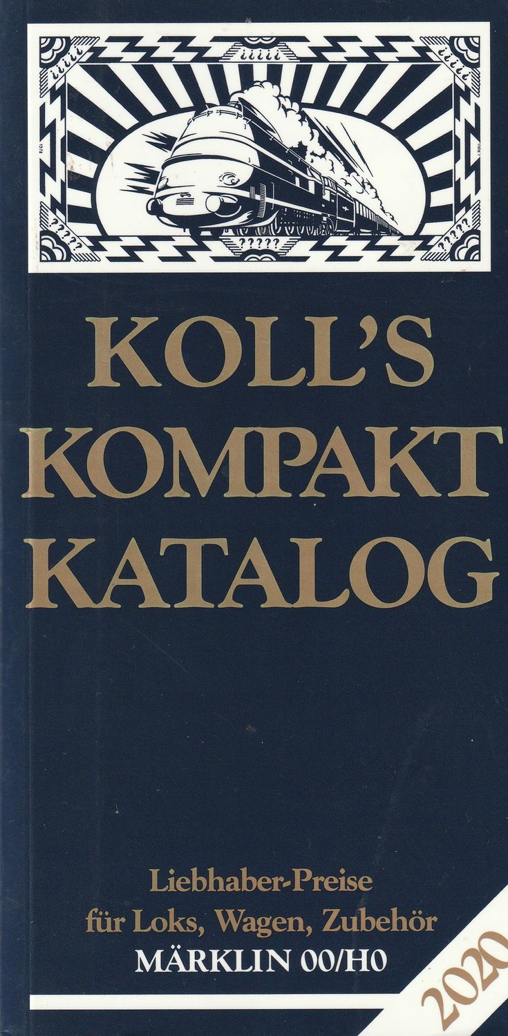 UW Koll's Kompakt Katalog Märklin 00/H0 2020 UW Koll's Kompakt Katalog Märklin 00/H0 2020