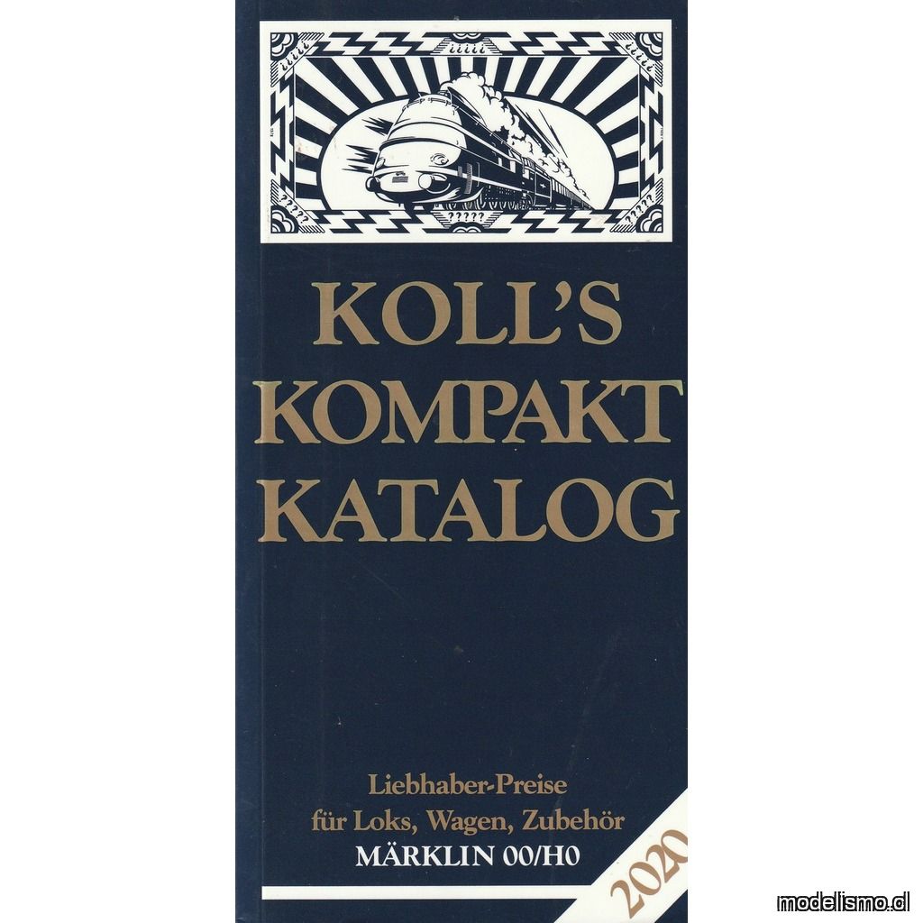 UW Koll's Kompakt Katalog Märklin 00/H0 2020 UW Koll's Kompakt Katalog Märklin 00/H0 2020