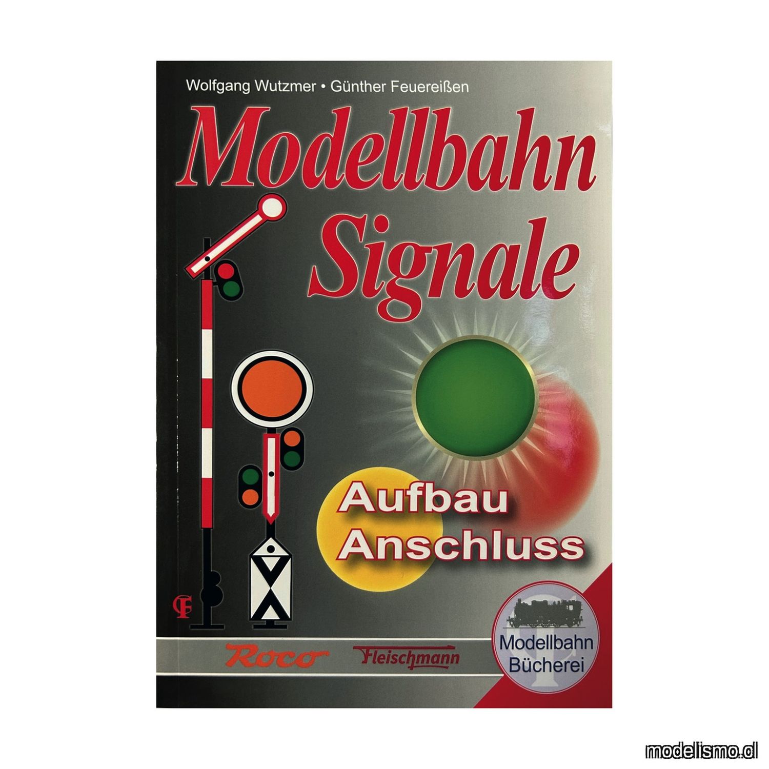 Roco 81392 Modellbahn-Handbuch: Signale – Aufbau & Anschluss Roco 81392 Modellbahn-Handbuch: Signale – Aufbau & Anschluss