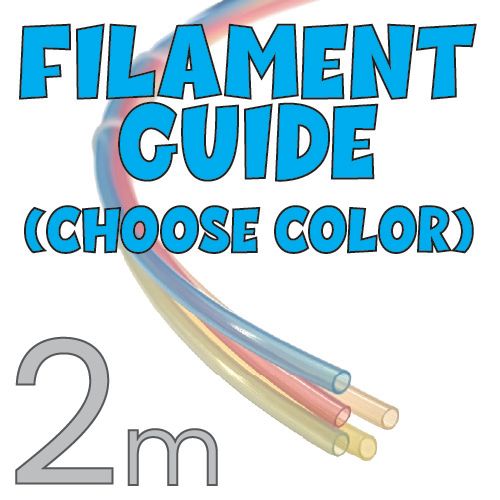 Filament Guide (Reverse Bowden) 2 Meter