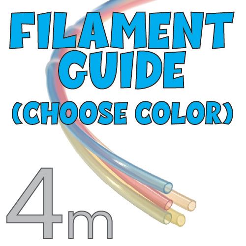 Filament Guide (Reverse Bowden) 4 Meter