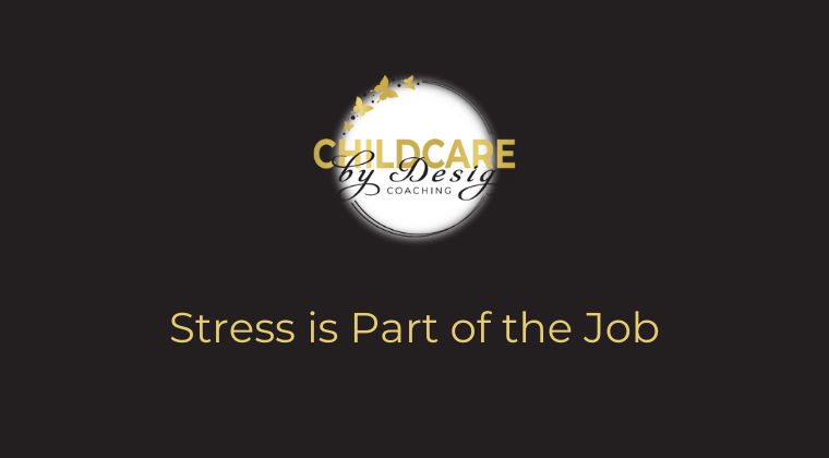 Stress is Part of the Job -Jennifer Bulmer