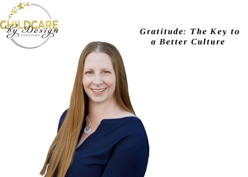 Gratitude: The Key to a Better Culture - Jennifer Bulmer