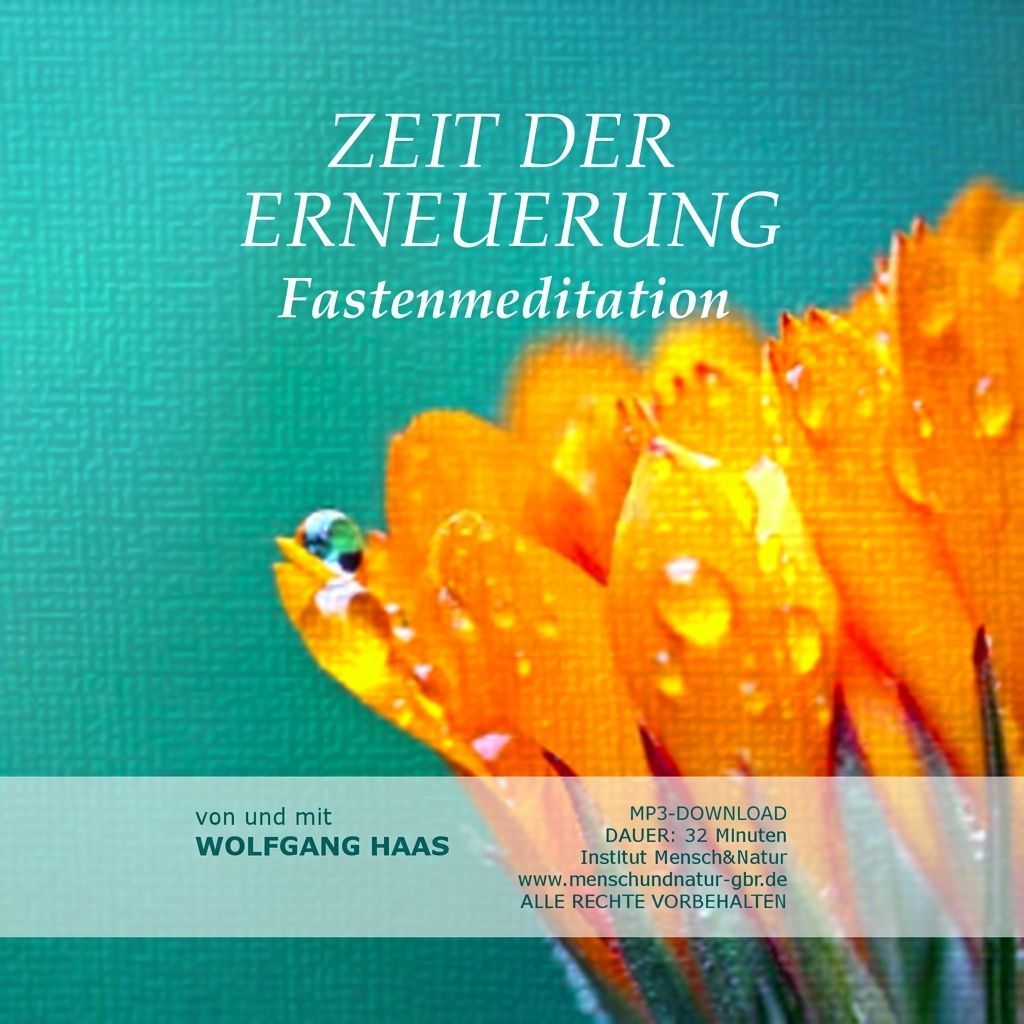 Zeit der Erneuerung - Fastenmeditation / MP3-Download
