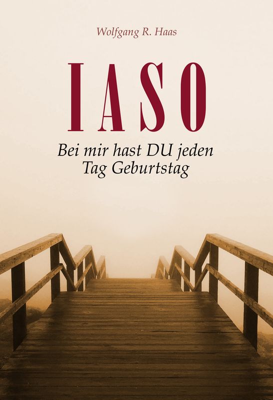 IASO - Bei mir hast Du jeden Tag Geburtstag - Buchausgabe
