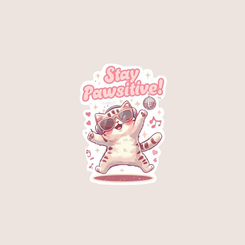 Stay Pawsitive