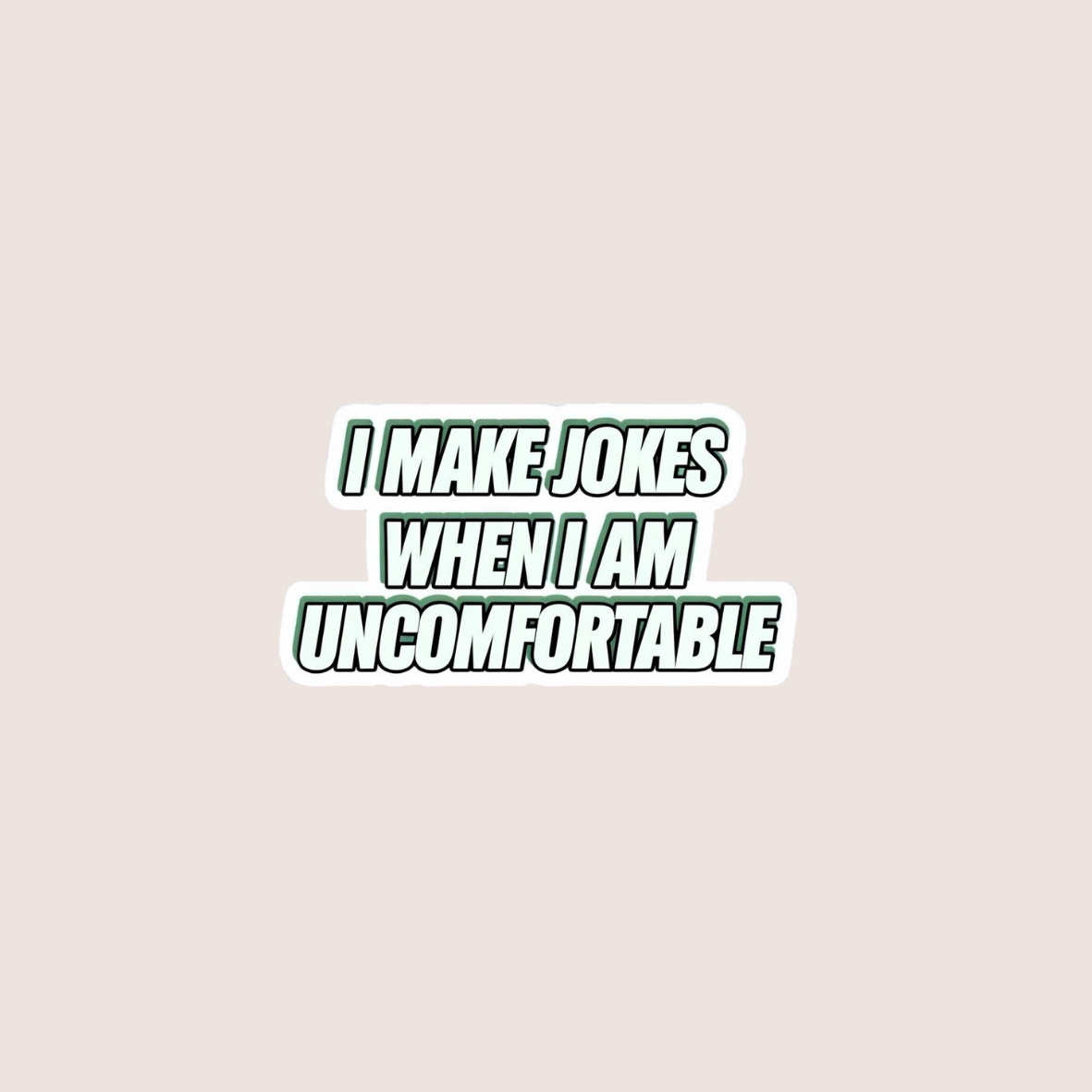 I make jokes