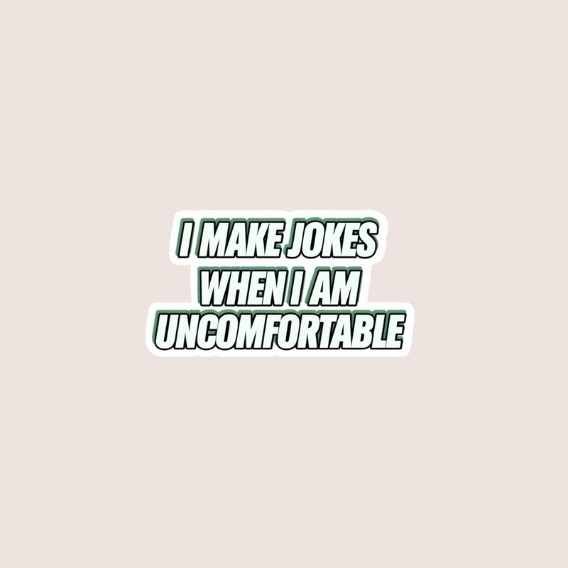 I make jokes