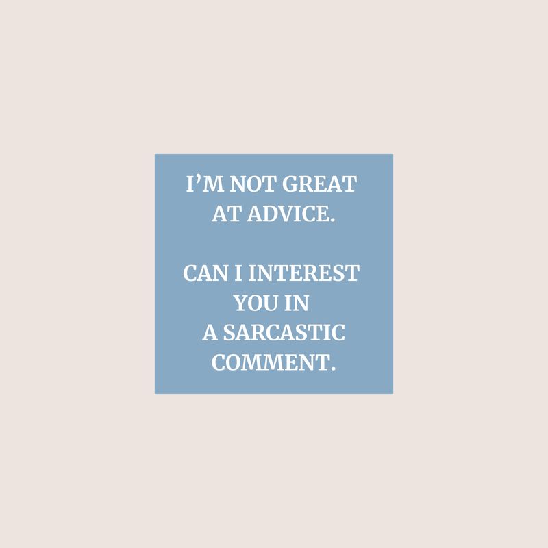 Sarcastic comment