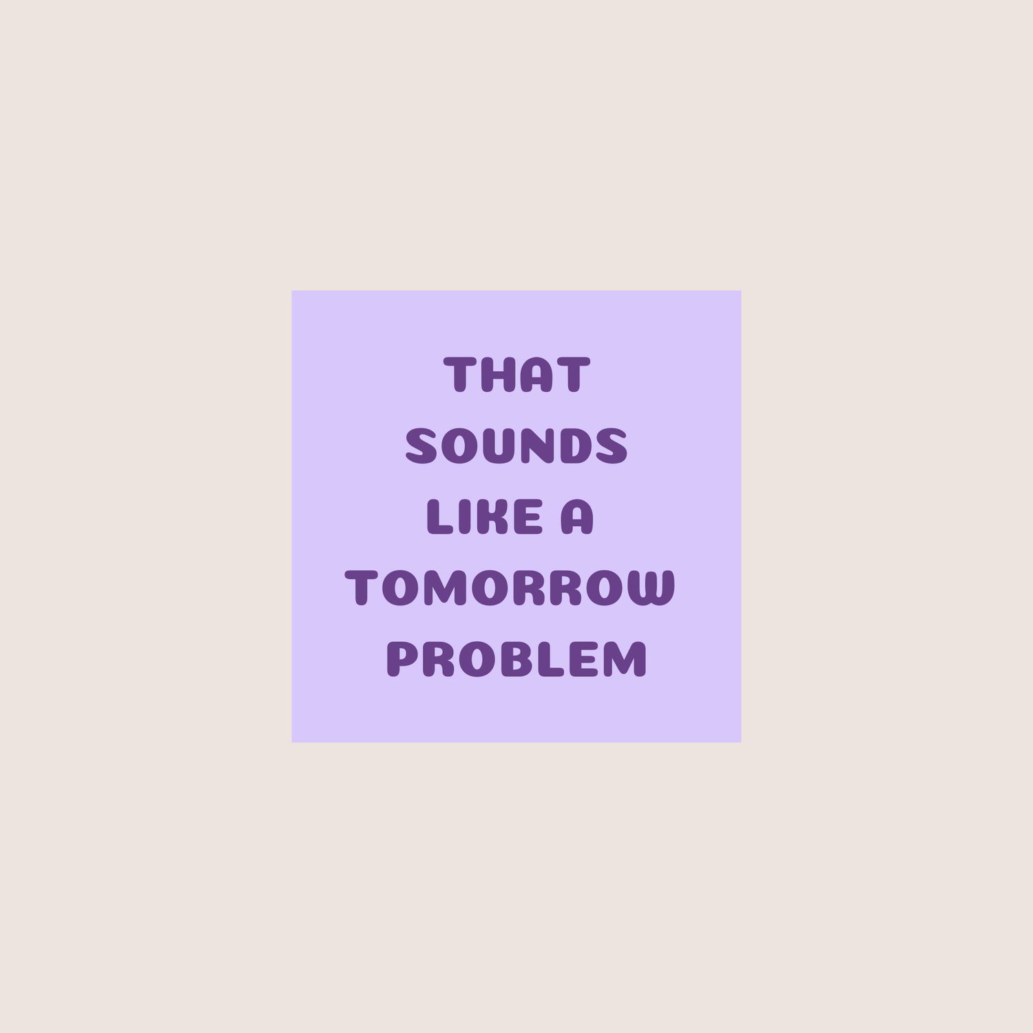 Tomorrow problem