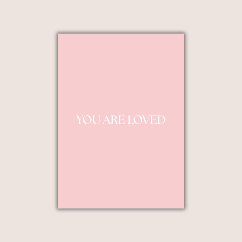 You are loved