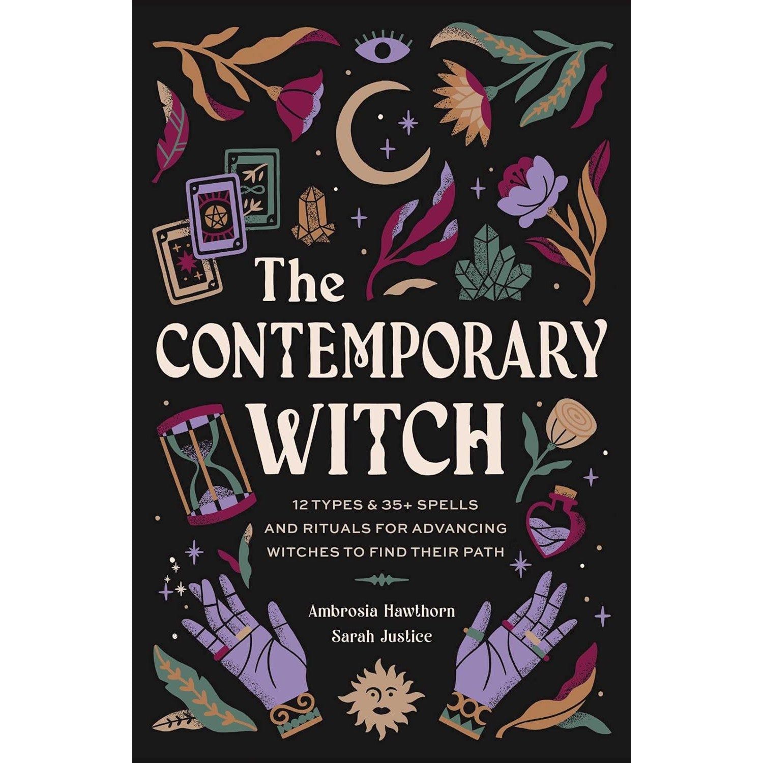 The Contemporary Witch (Hardcover) by Ambrosia Hawthorn, Sarah Justice, SKU BB-172, UPC 700317394709
