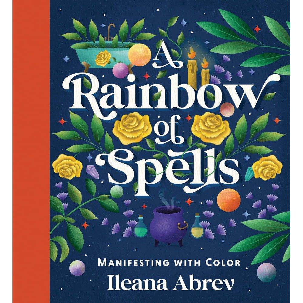 A Rainbow of Spells (Hardcover) by Ileana Abrev, SKU LW2187, UPC 700317354598