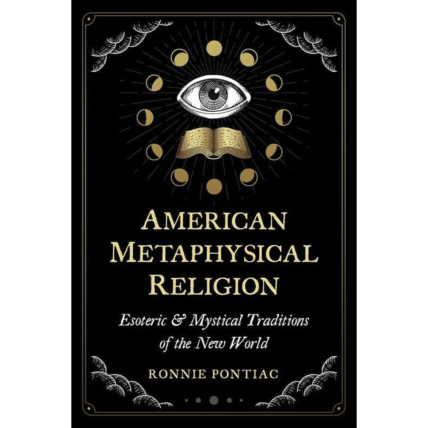 American Metaphysical Religion by Ronnie Pontiac, SKU SS-444, UPC 700317413769