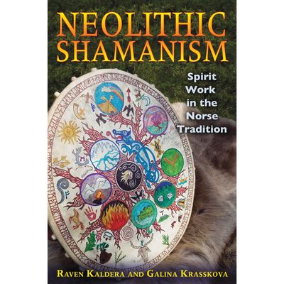 Neolithic Shamanism by Raven Kaldera, Galina Krasskova, SKU SS-515, UPC 700317414506