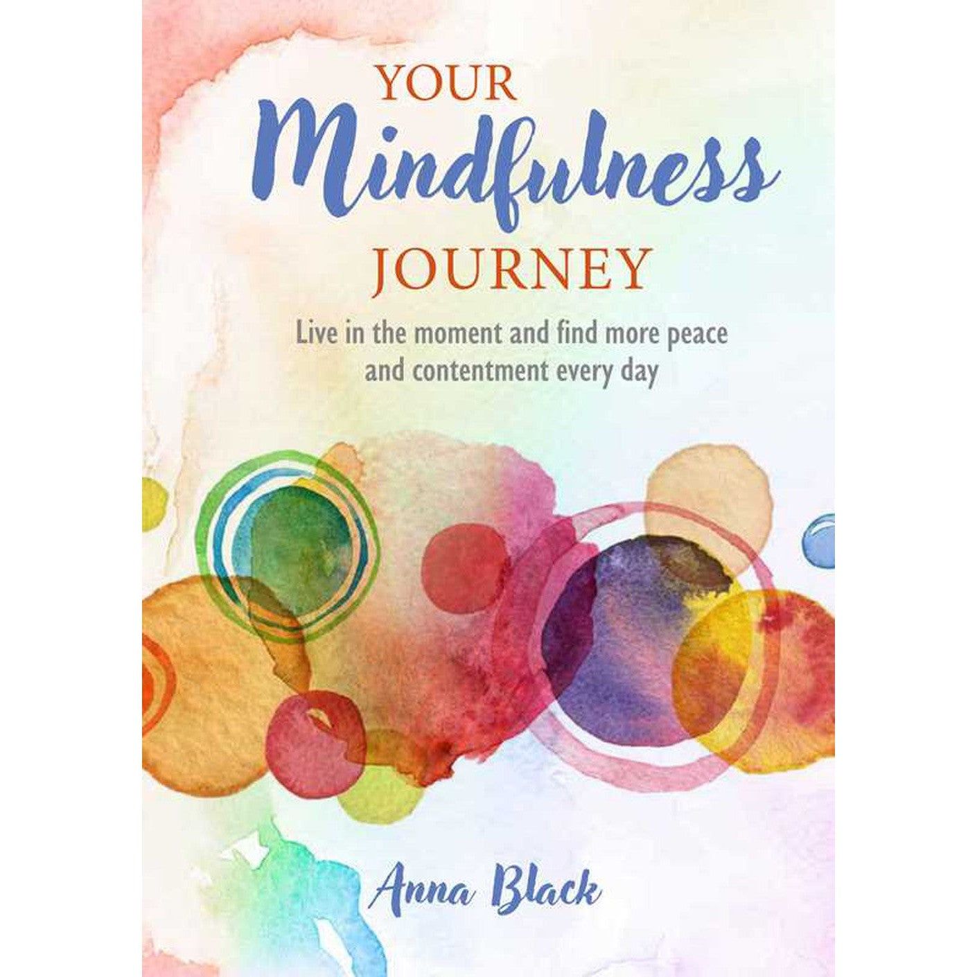 Your Mindfulness Journey (Hardcover) by Anna Black, SKU SS-559, UPC 700317416340