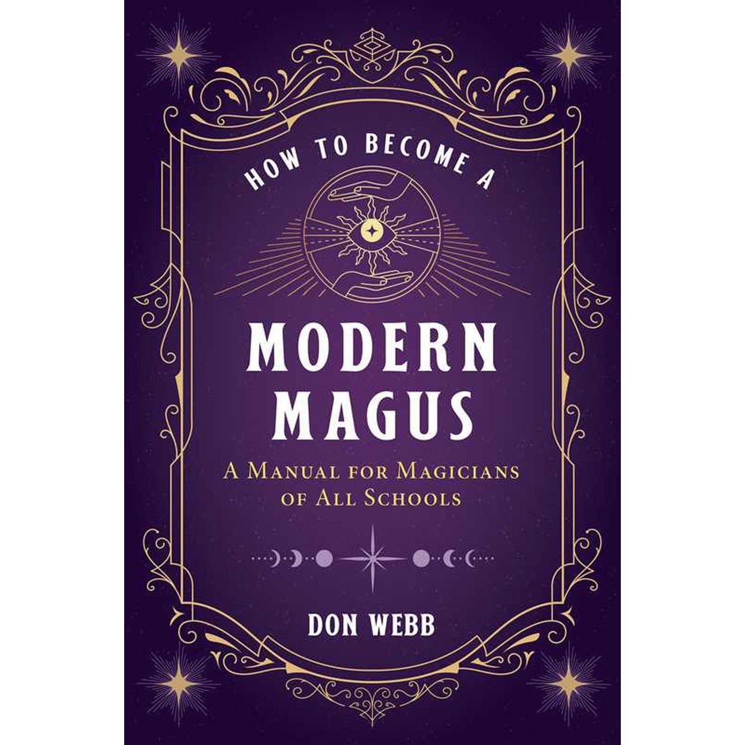 How to Become a Modern Magus by Don Webb, SKU SS-410, UPC 700317413226