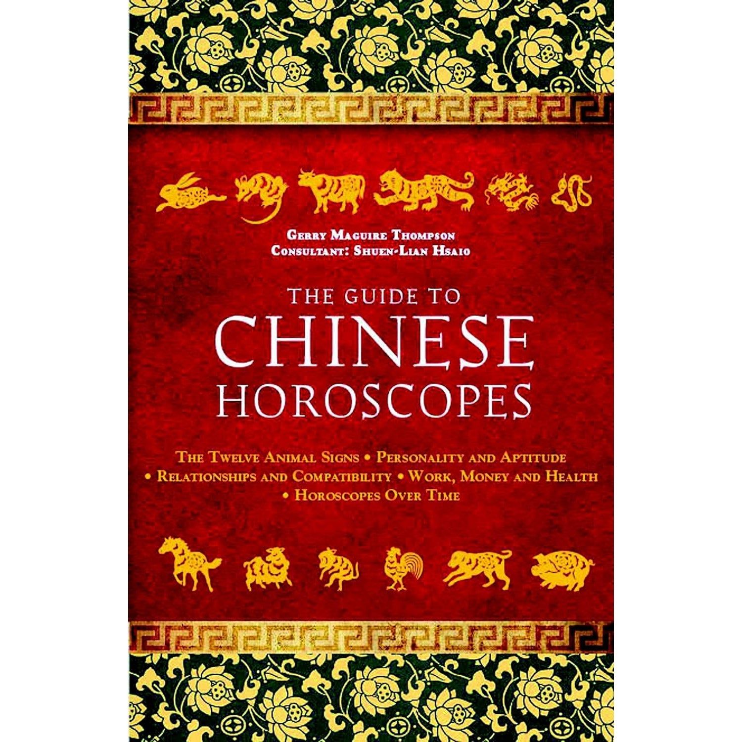 The Guide to Chinese Horoscopes by Gerry Maguire, SKU BB-45, UPC 700317308270