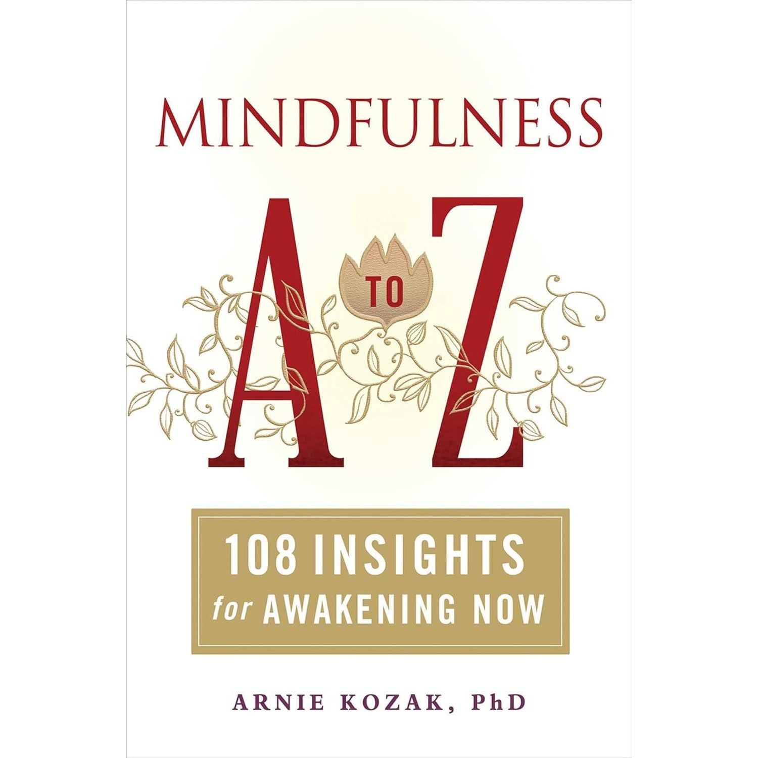 Mindfulness A to Z by Arnie Kozak, SKU BB-198, UPC 700317415152