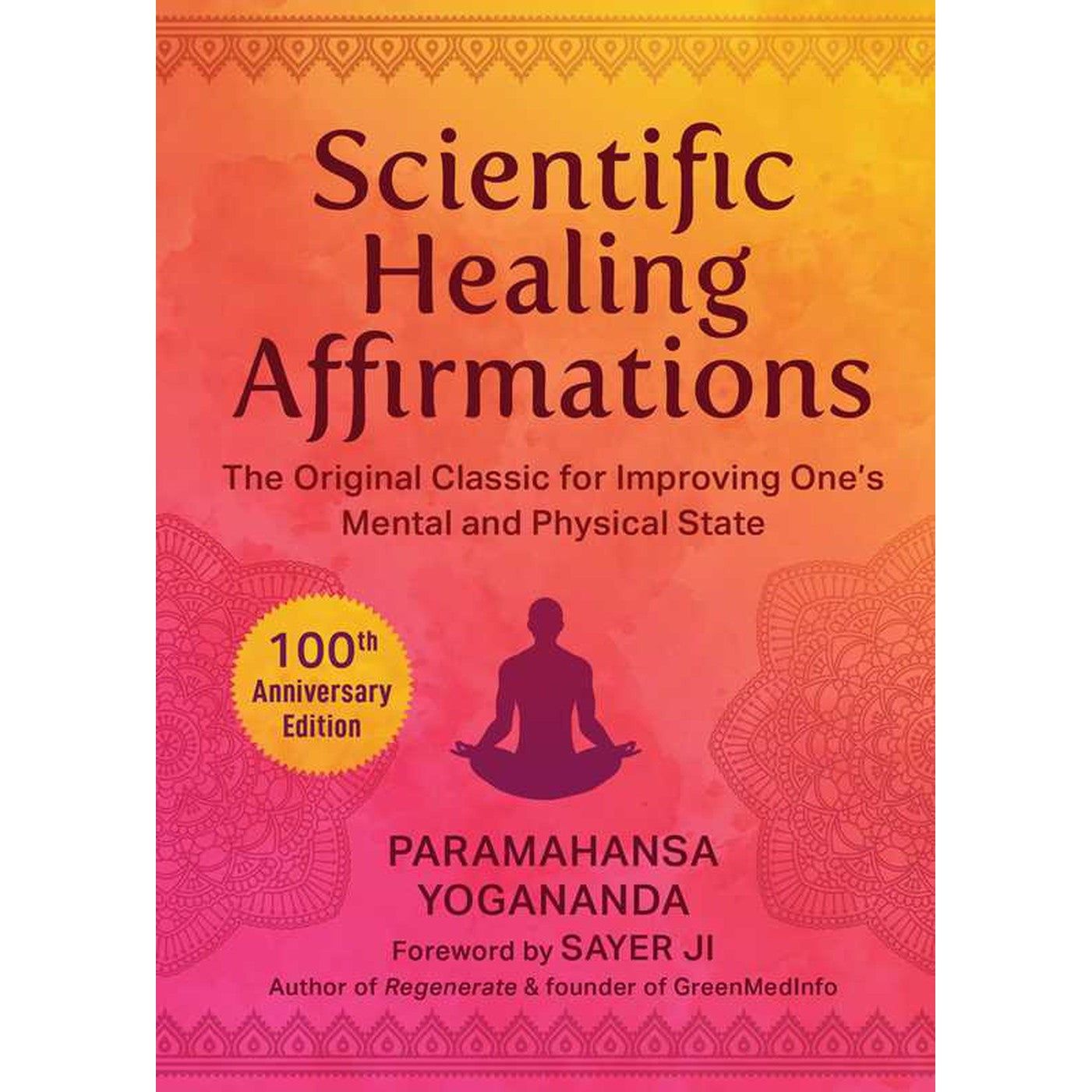 Scientific Healing Affirmations (Hardcover) by Paramahansa Yogananda, SKU SS-179, UPC 700317390022