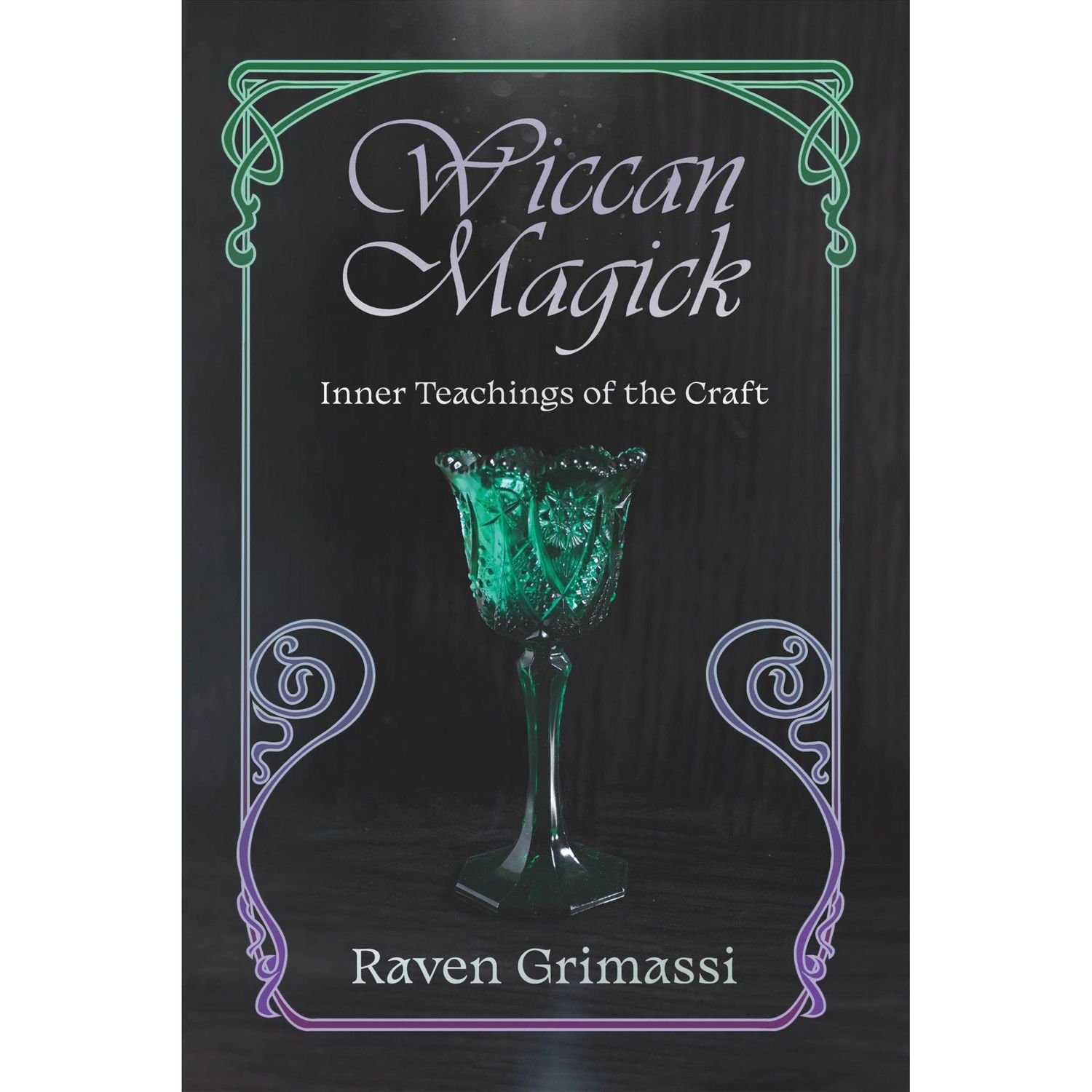 Wiccan Magick by Raven Grimassi, SKU R1585, UPC 700317311225