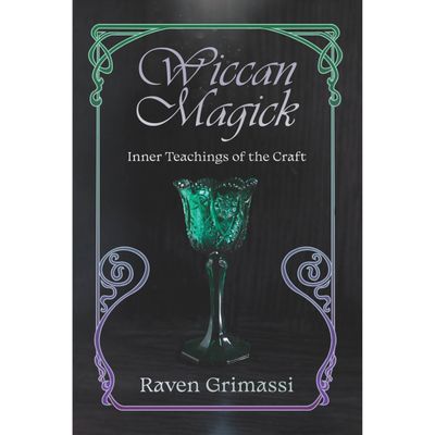 Wiccan Magick by Raven Grimassi, SKU R1585, UPC 700317311225