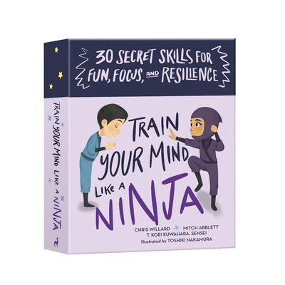 Train Your Mind Like a Ninja Cards: 30 Secret Skills for Fun, Focus, and Resilience by Mitch Abblet…