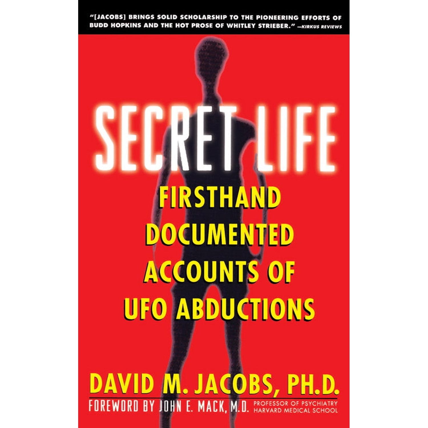 Secret Life: Firsthand, Documented Accounts of UFO Abductions by David M. Jacobs, SKU SS-175, UPC 7…