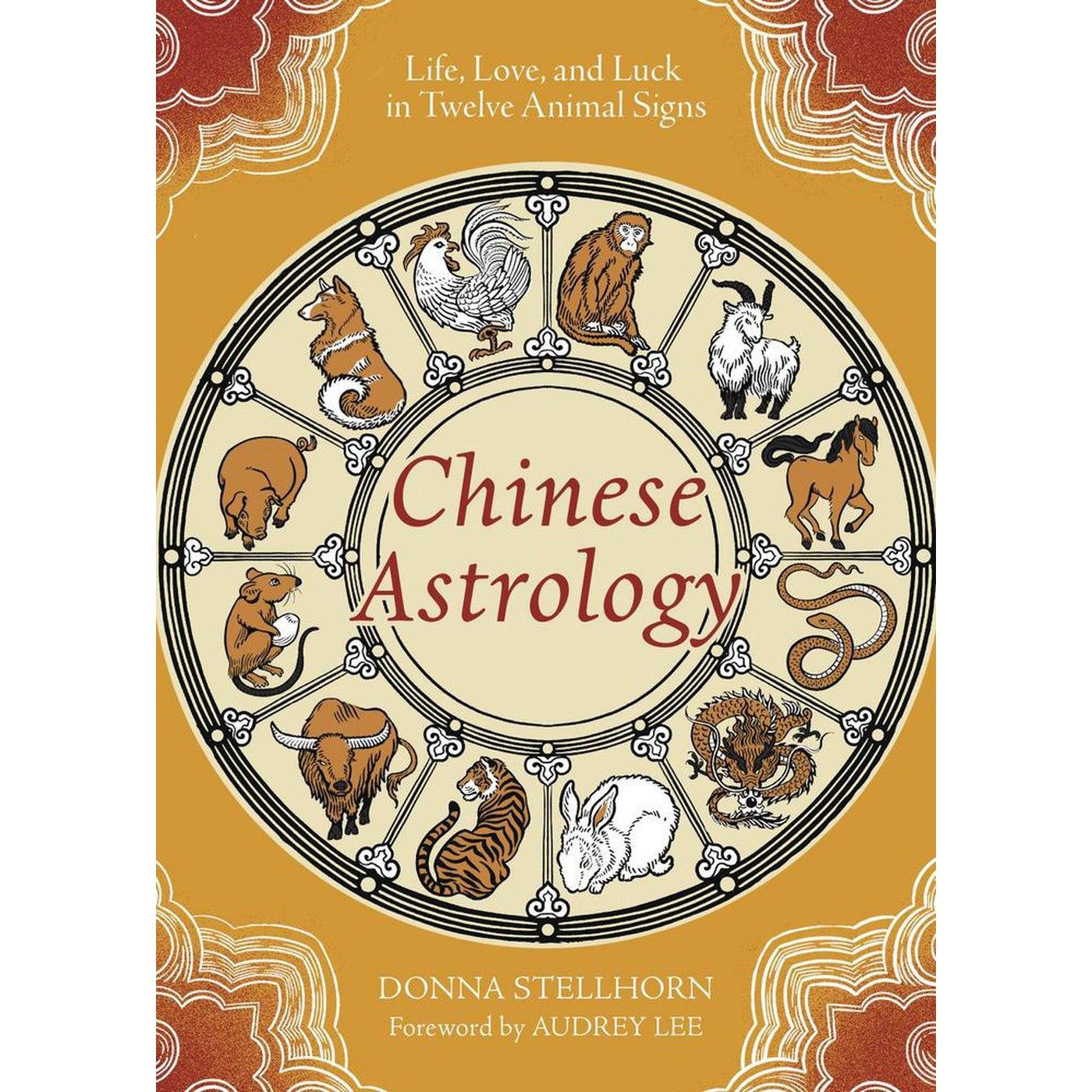Chinese Astrology by Donna Stellhorn, Audrey Lee, SKU LW2386, UPC 700317413424