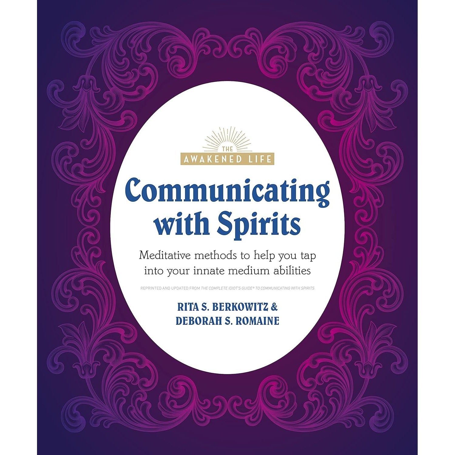 Communicating with Spirits by Rita Berkowitz, Deb Baker, SKU PH-300, UPC 700317309871