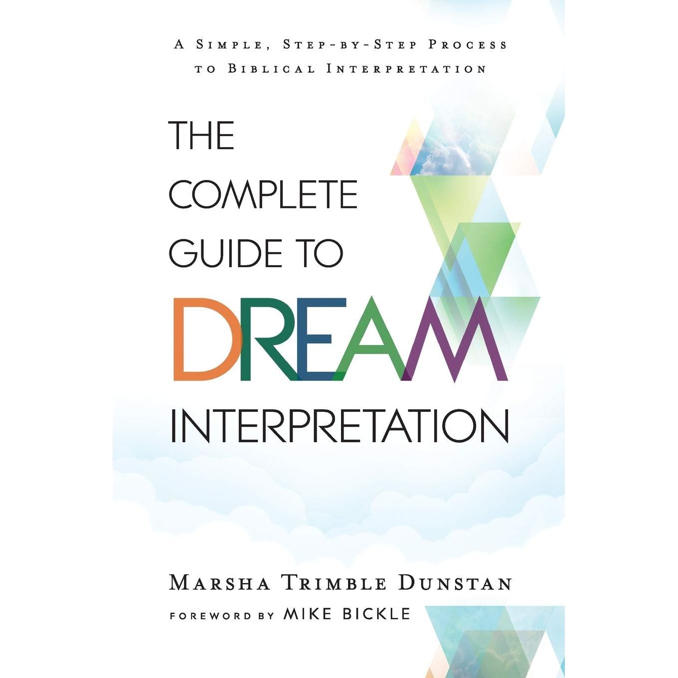 Complete Guide to Dream Interpretation by Marsha Trimble Dunstan, SKU BB-33, UPC 700317308157