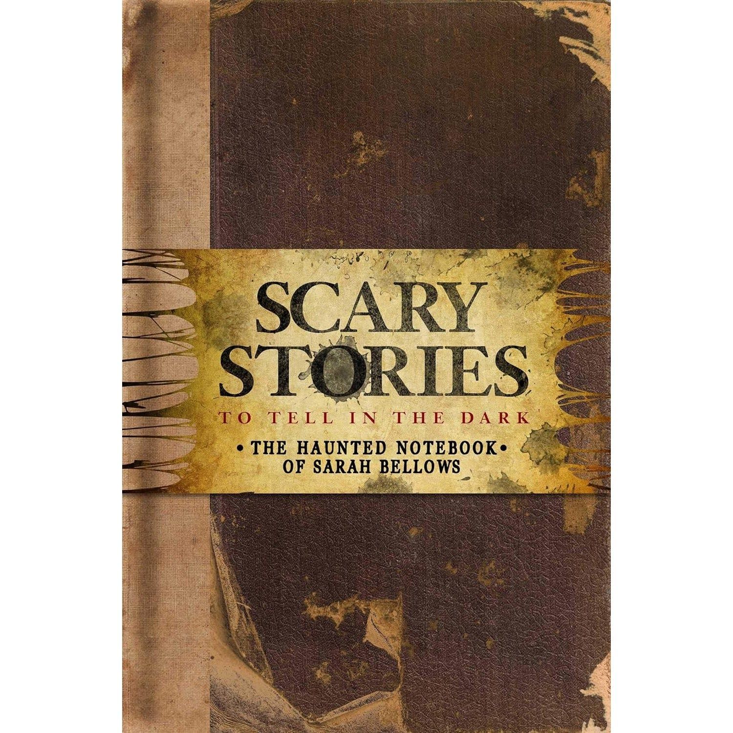 Scary Stories to Tell in the Dark: The Haunted Notebook of Sarah Bellows (Hardcover) by Richard Ash…