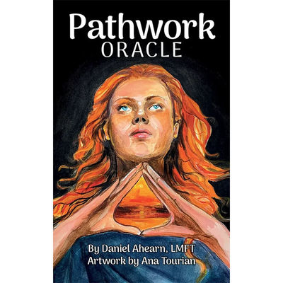 Pathwork Oracle by Daniel Ahearn, LMFT, Ana Tourian, SKU UG-PTHW40, UPC 700317398561