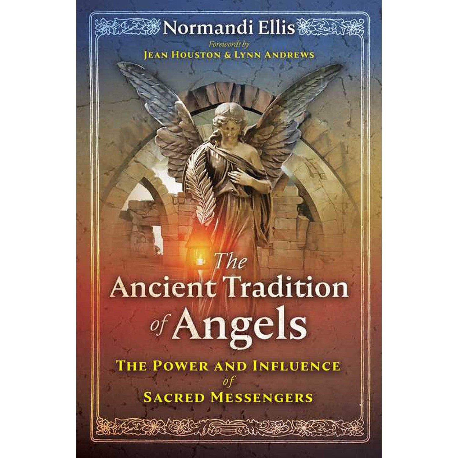 The Ancient Tradition of Angels by Normandi Ellis, Jean Houston, SKU SS-298, UPC 700317394099