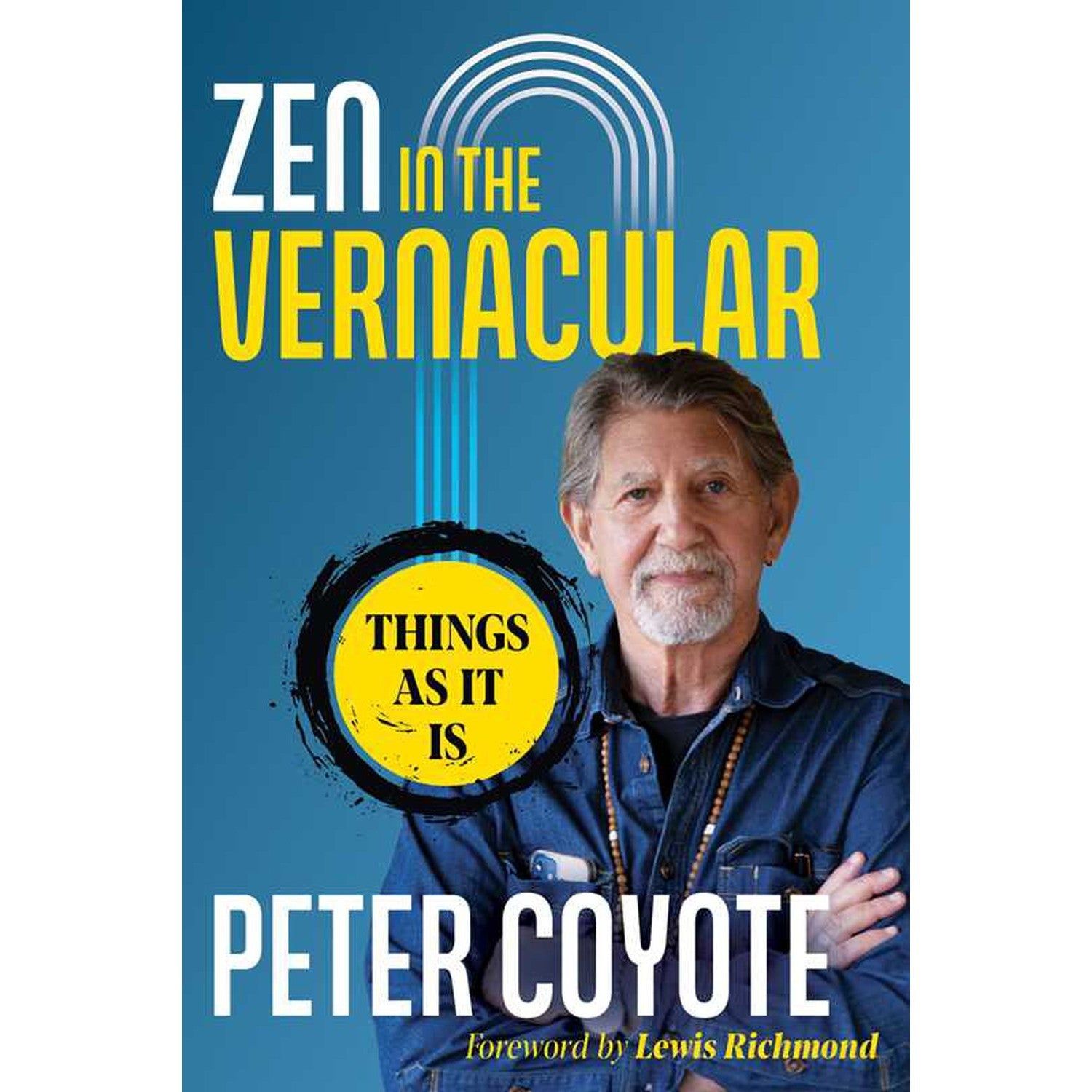 Zen in the Vernacular by Peter Coyote, SKU SS-237, UPC 700317391036
