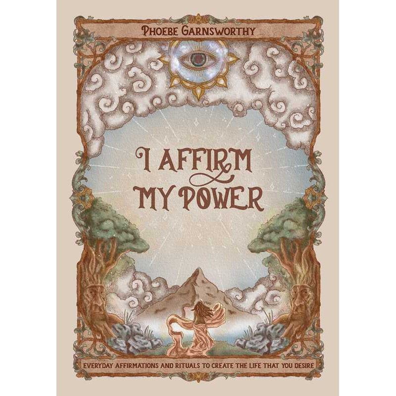 I Affirm My Power by Phoebe Garnsworthy, SKU SS-435, UPC 700317413677