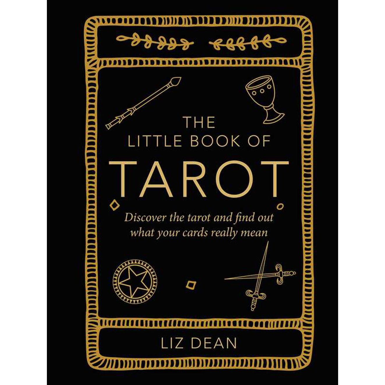 The Little Book of Tarot (Hardcover) by Liz Dean, SKU SS-412, UPC 700317413240
