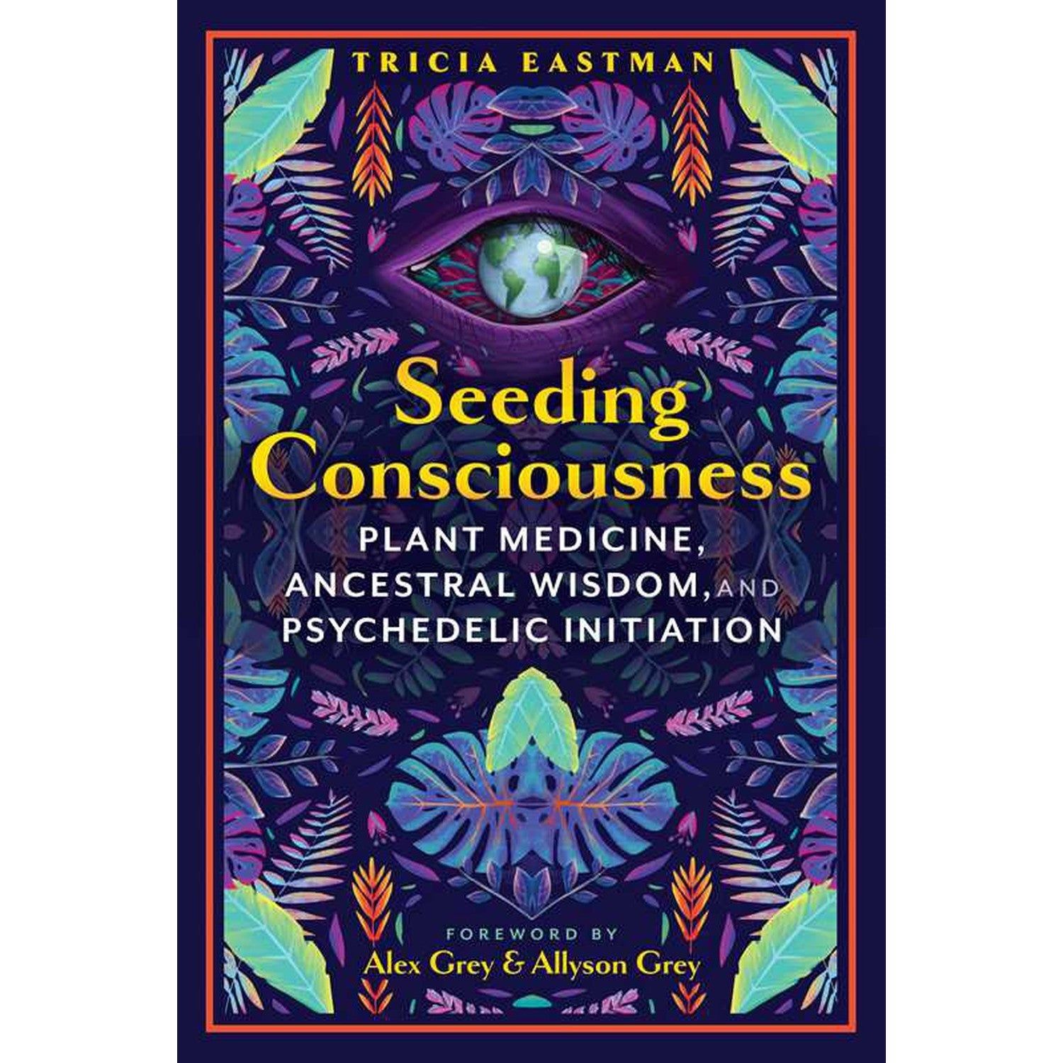 Seeding Consciousness by Tricia Eastman, Alex Grey, SKU SS-382, UPC 700317403647