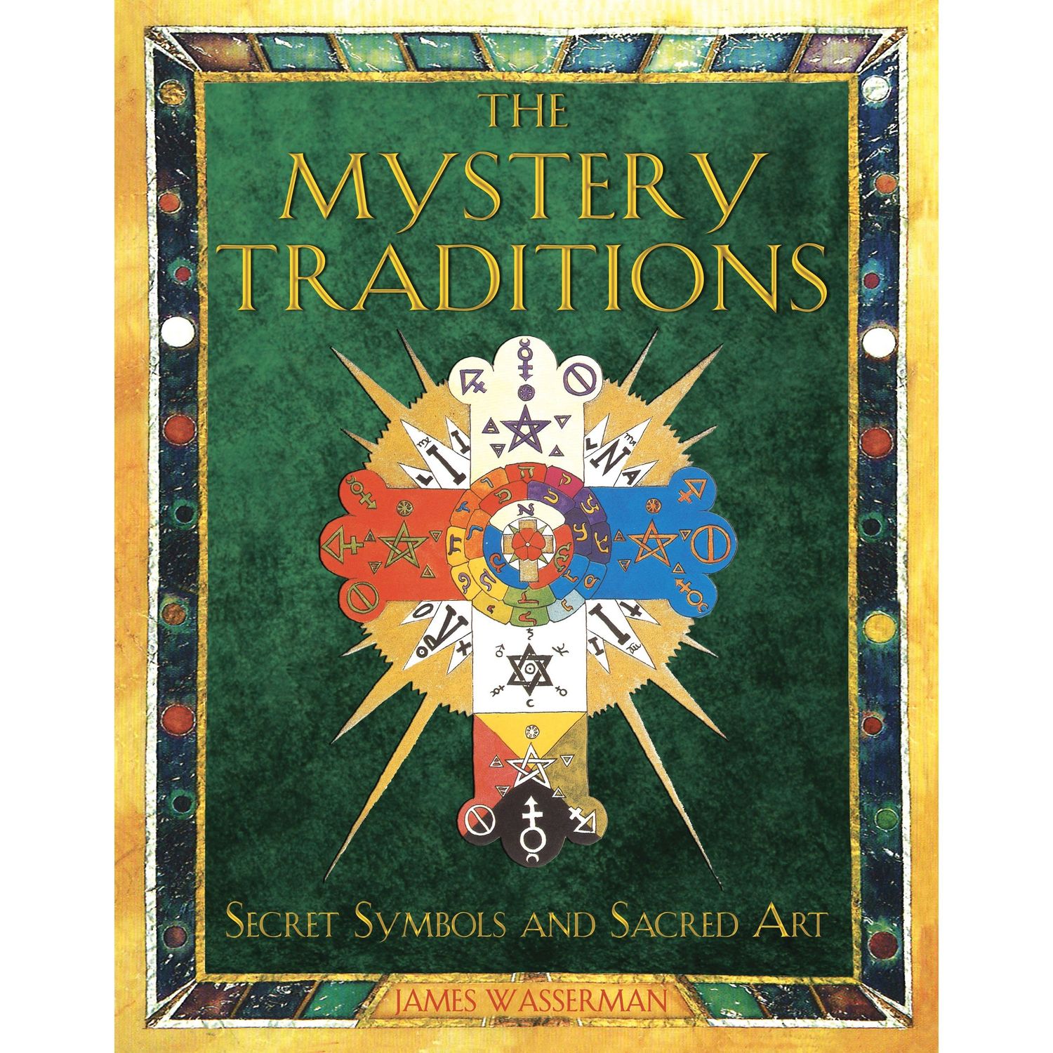The Mystery Traditions by James Wasserman, SKU SS-518, UPC 700317414537