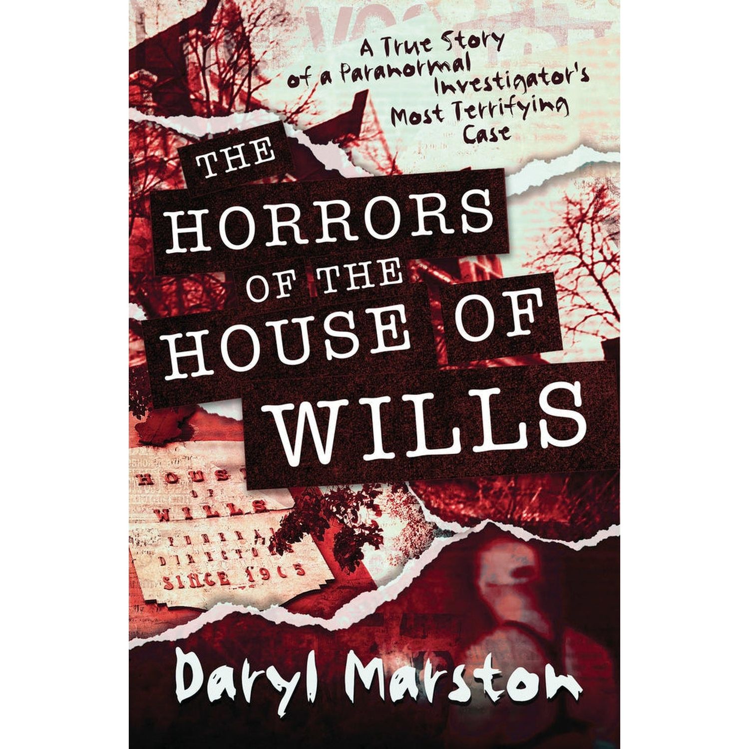The Horrors of the House of Wills by Daryl Marston, SKU LW2098, UPC 700317306634