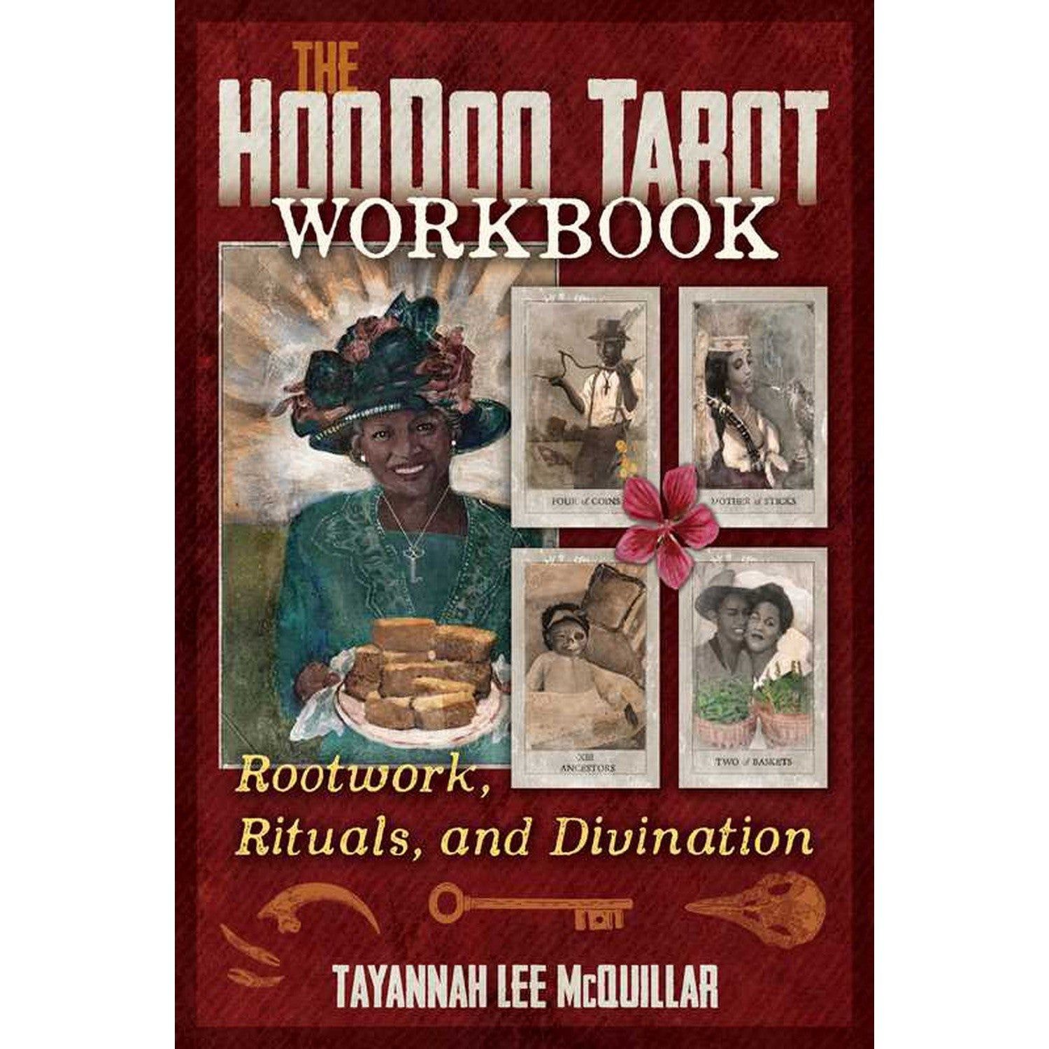 The Hoodoo Tarot Workbook: Rootwork, Rituals, and Divination by Tayannah Lee McQuillar, SKU SS-246,…