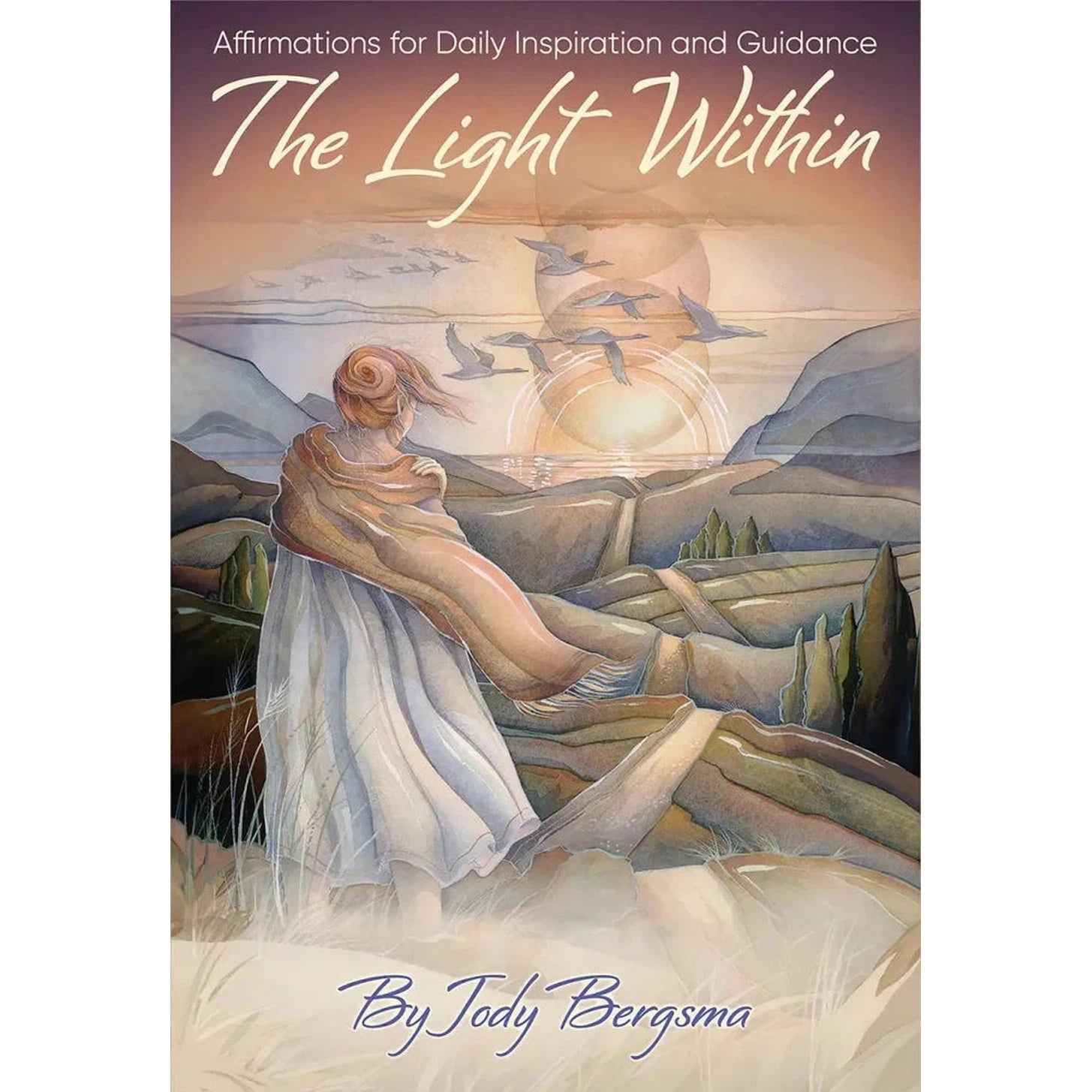 The Light Within Deck: Affirmations for Daily Inspiration and Guidance by Jody Bergsma, SKU UG-TLW5…