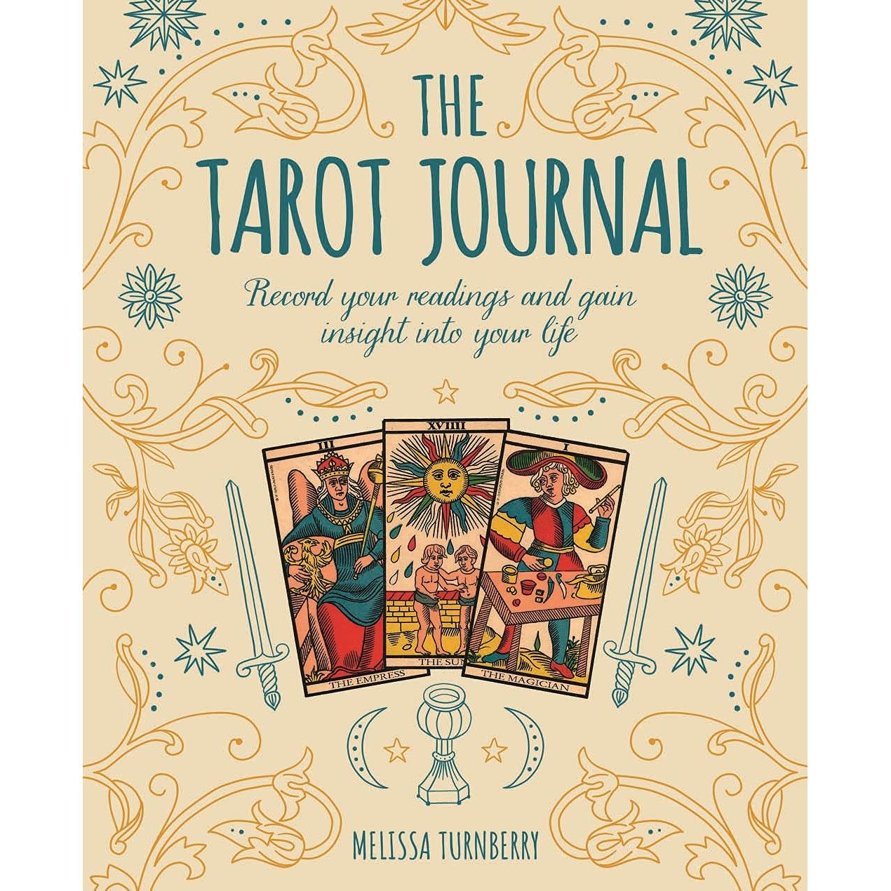 The Tarot Journal: Record Your Readings and Gain Insight into Your Life by Melissa Turnberry, SKU B…